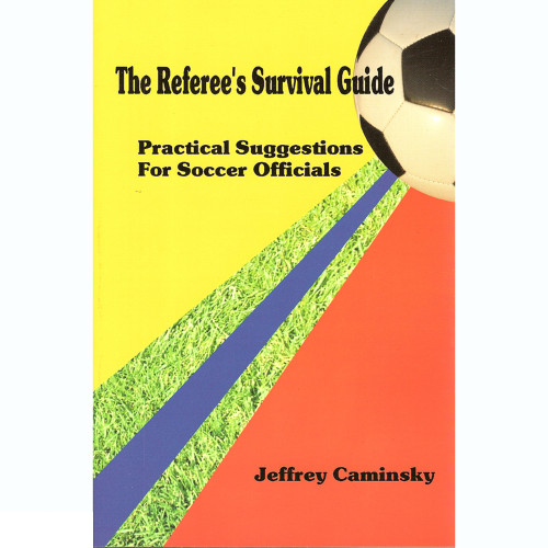 4028 The Referee's Survival Guide 4028 The Referee's Survival Guide